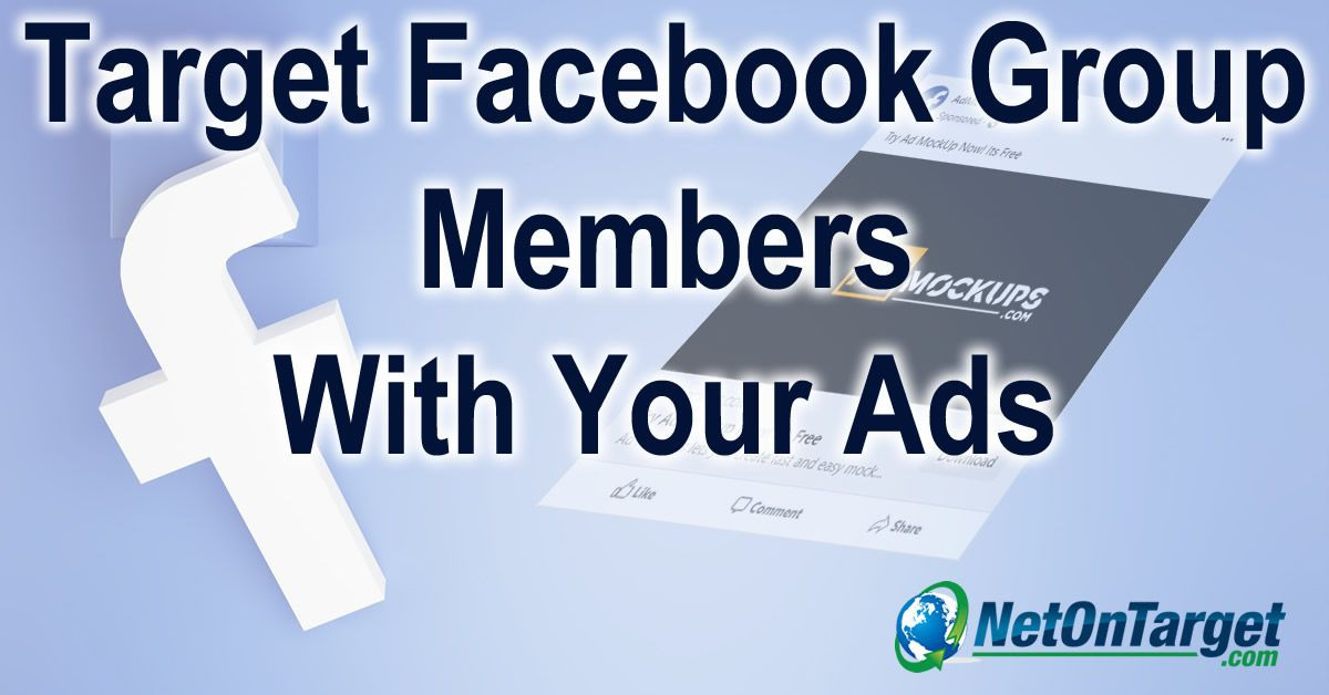 Target Facebook group members with your ads